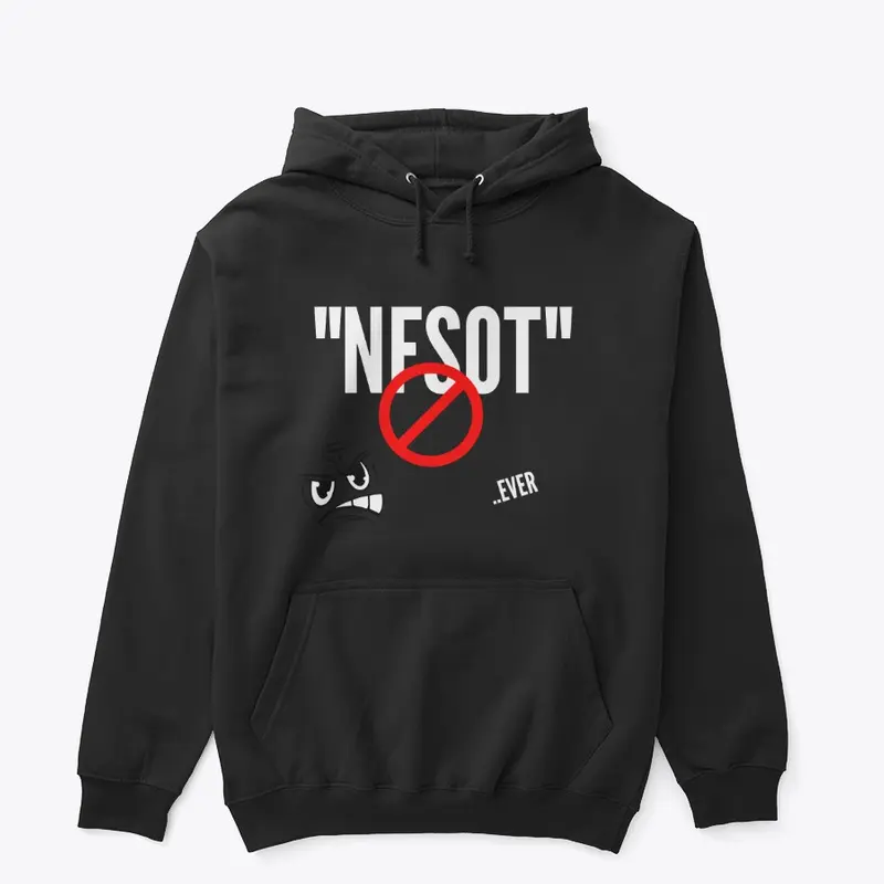 The "NFSOT" Hoodie